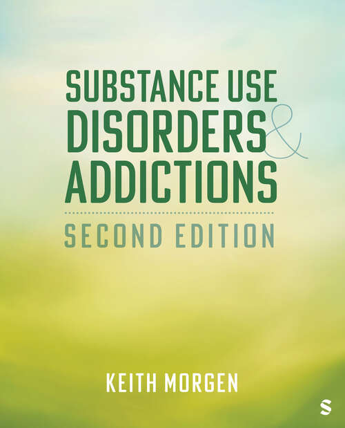 Book cover of Substance Use Disorders and Addictions (Second Edition)