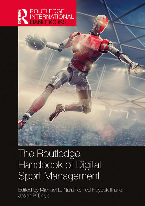 Book cover of The Routledge Handbook of Digital Sport Management (Routledge International Handbooks)