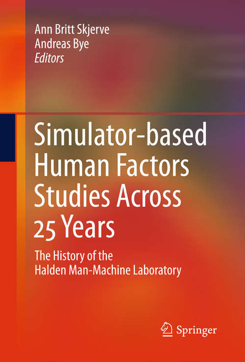 Book cover of Simulator-based Human Factors Studies Across 25 Years