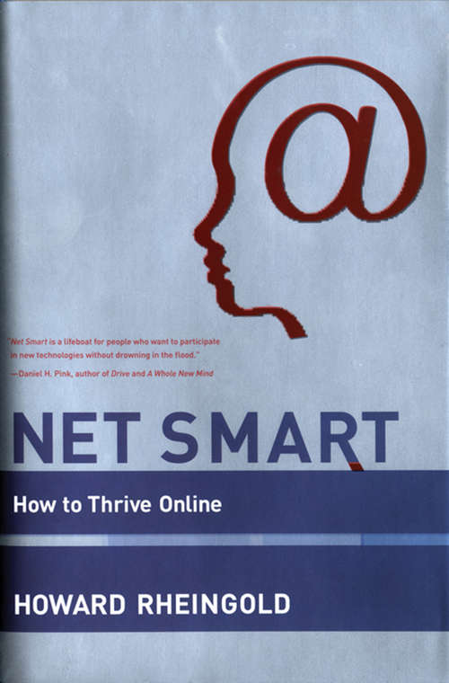 Book cover of Net Smart: How to Thrive Online (The\mit Press Ser.)