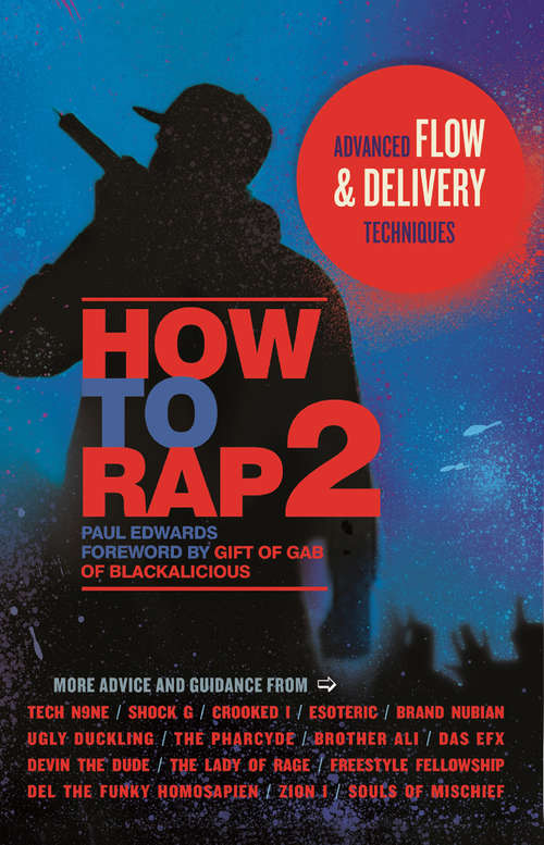 Book cover of How to Rap 2: Advanced Flow and Delivery Techniques