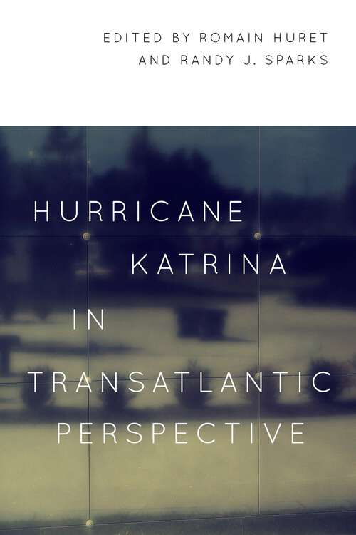 Book cover of Hurricane Katrina in Transatlantic Perspective: Limits and Possibilities