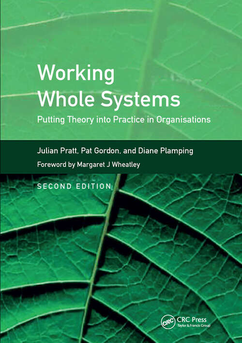 Book cover of Working Whole Systems: Putting Theory into Practice in Organisations, Second Edition