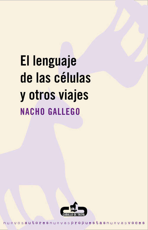 Book cover of El lenguaje de las células y otros viajes