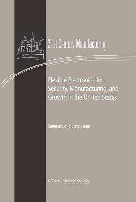 Book cover of Flexible Electronics for Security, Manufacturing, and Growth in the United States