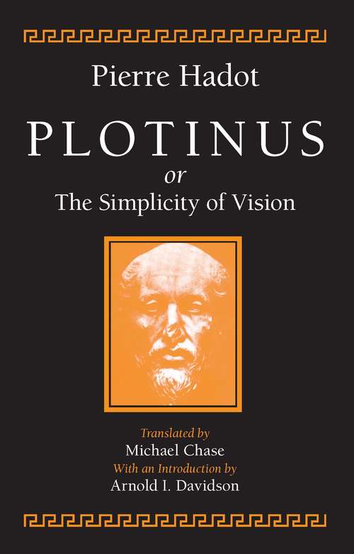 Book cover of Plotinus or the Simplicity of Vision