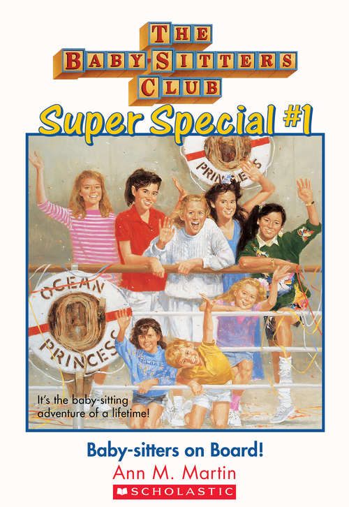 Book cover of The Baby-Sitters Club Super Special #1: Baby-Sitters on Board! (Baby-Sitters Club Super Special #1)