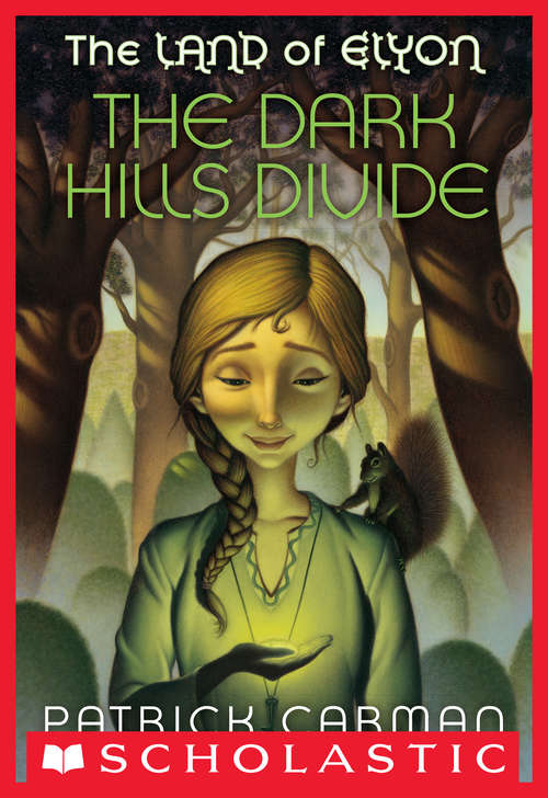 Book cover of The Land of Elyon #1: The Dark Hills Divide (The Land of Elyon #1)
