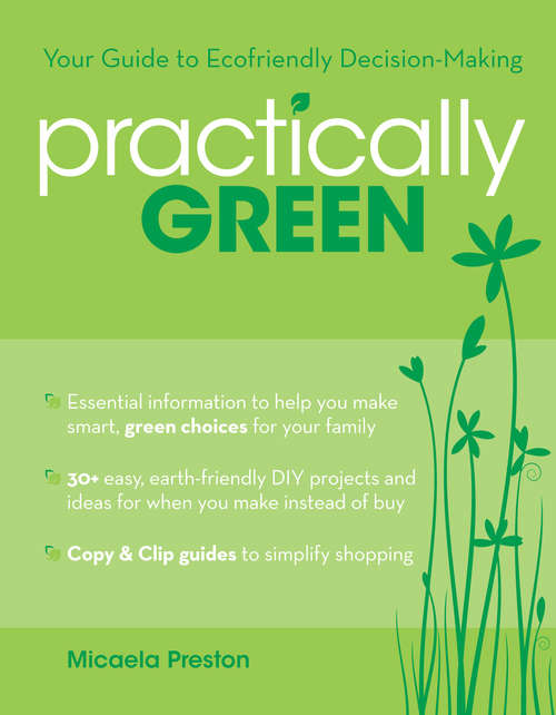 Book cover of Practically Green: Your Guide to Ecofriendly Decision-Making