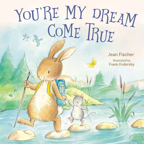 Book cover of You're My Dream Come True: Building a Family Through Pregnancy, Adoption, and Foster
