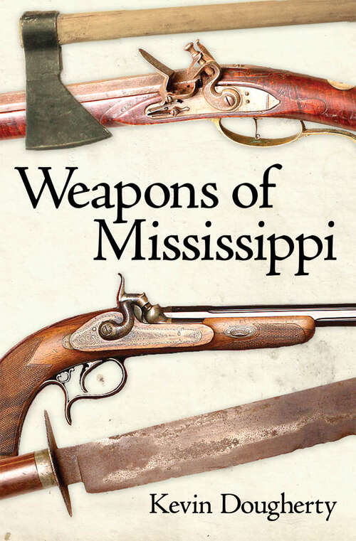 Book cover of Weapons of Mississippi (EPUB Single)