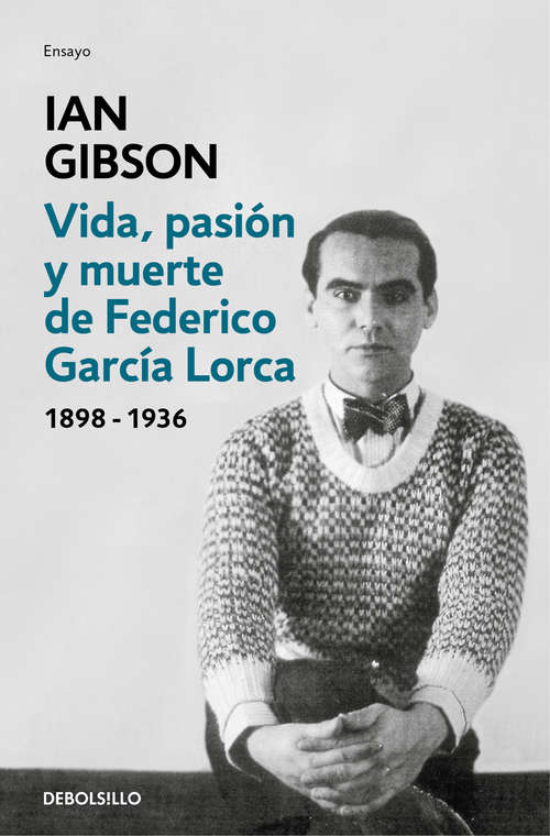 Book cover of Vida, pasión y muerte de Federico García Lorca