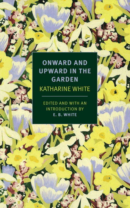 Book cover of Onward and Upward in the Garden