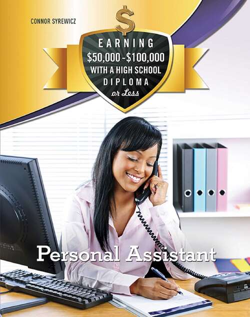 Book cover of Personal Assistant (Earning $50,000 - $100,000 with a High S #14)
