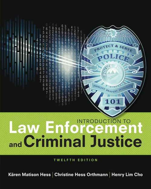 Book cover of Introduction to Law Enforcement and Criminal Justice (Twelfth Edition)