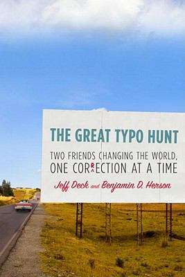 Book cover of The Great Typo Hunt: Two Friends Changing the World, One Correction at a Time