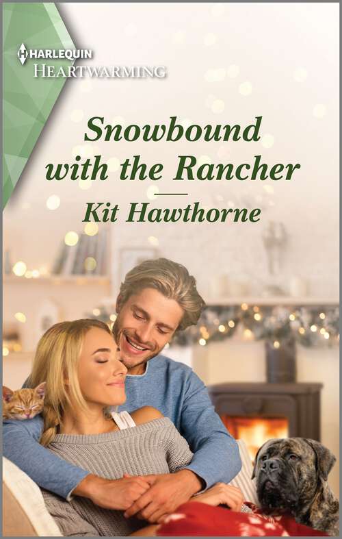 Book cover of Snowbound with the Rancher: A Clean and Uplifting Romance (Truly Texas #5)