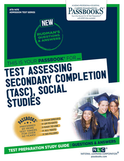 Book cover of Test Assessing Secondary Completion (TASC), Social Studies: Passbooks Study Guide (Admission Test Series)