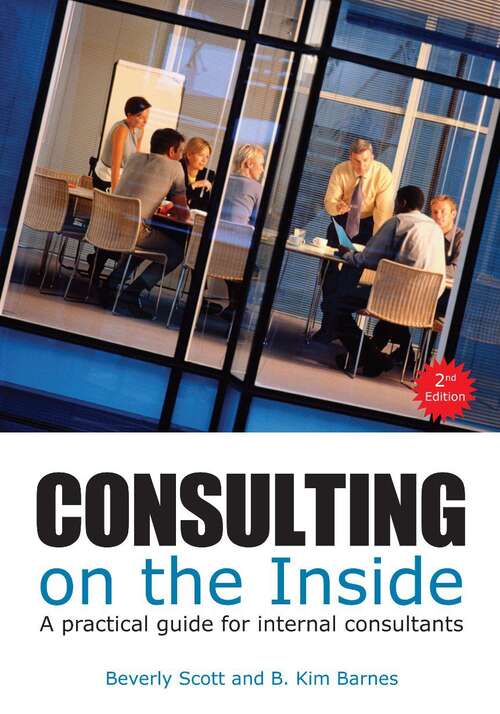 Book cover of Consulting on the Inside: A Practical Guide For Internal Consultants (2)