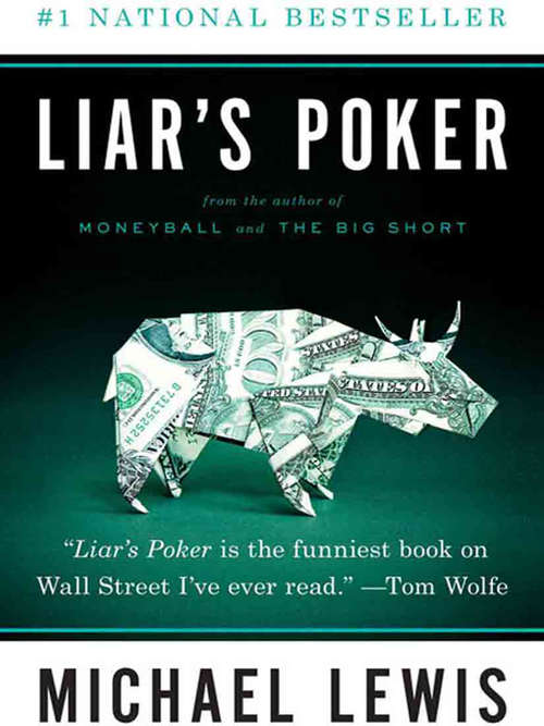 Book cover of Liar's Poker: Rising Through The Wreckage On Wall Street (Hodder Great Reads Ser. #10)