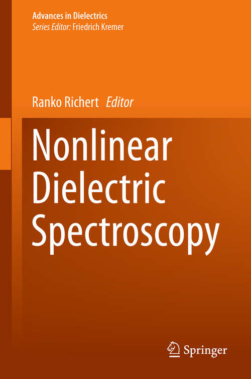 Book cover of Nonlinear Dielectric Spectroscopy (Advances in Dielectrics)