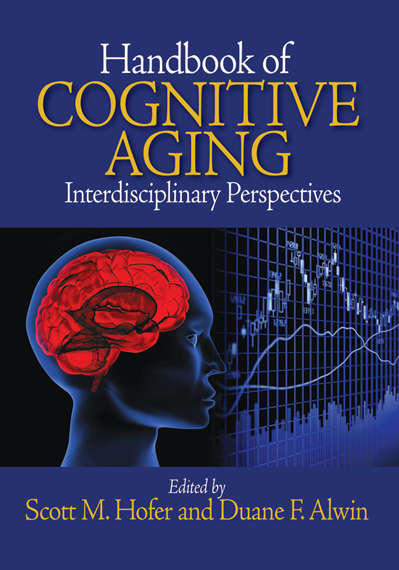 Book cover of Handbook of Cognitive Aging: Interdisciplinary Perspectives