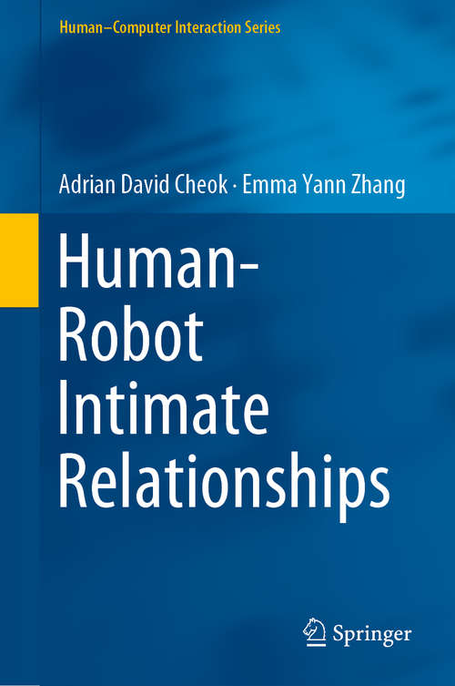 Book cover of Human–Robot Intimate Relationships (1st ed. 2019) (Human–Computer Interaction Series)