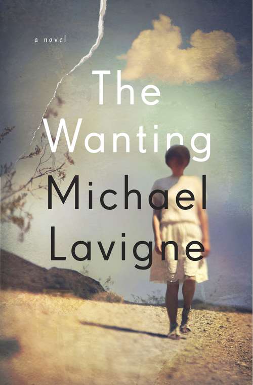 Book cover of The Wanting: A Novel