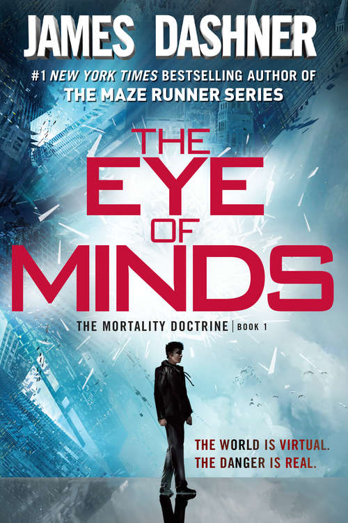 Book cover of The Eye of Minds (The Mortality Doctrine #1)