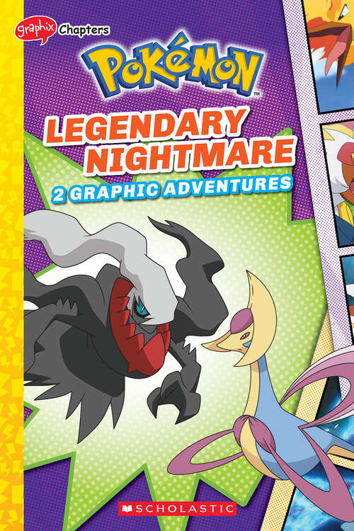 Book cover of Legendary Nightmare (Pokémon: Graphix Chapters)