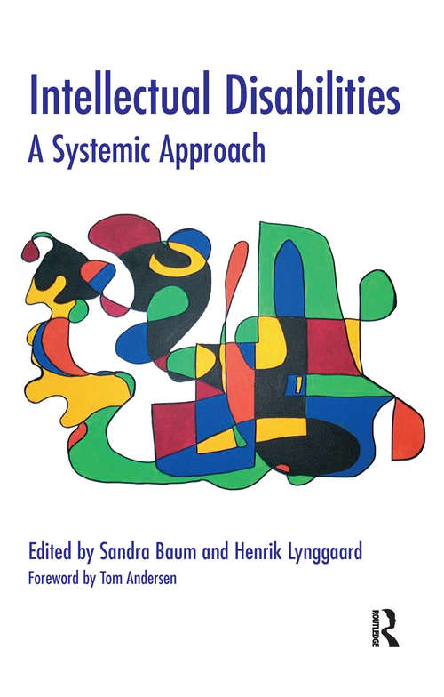 Book cover of Intellectual Disabilities: A Systemic Approach (The Systemic Thinking and Practice Series)