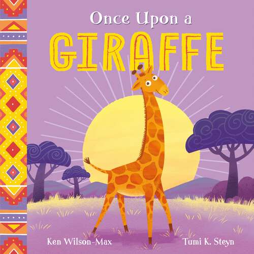 Book cover of Once Upon a Giraffe (African Stories #3)