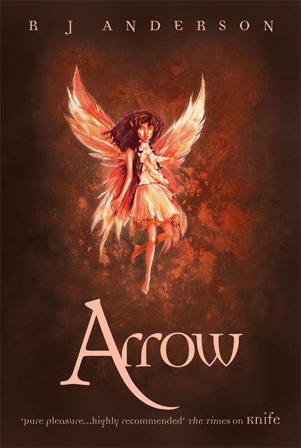 Book cover of Arrow: No Ordinary Fairy Tale (Knife #3)