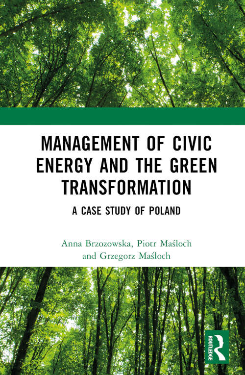 Book cover of Management of Civic Energy and the Green Transformation: A Case Study of Poland