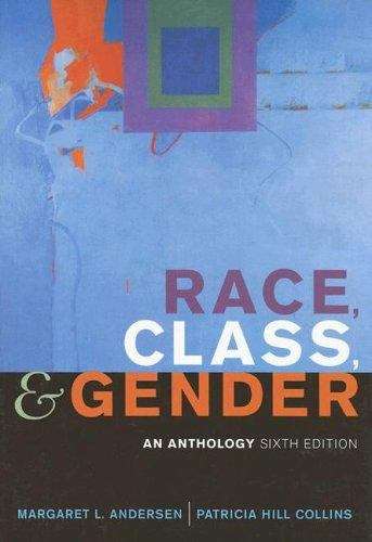 Book cover of Race, Class, and Gender: An Anthology (6th edition)