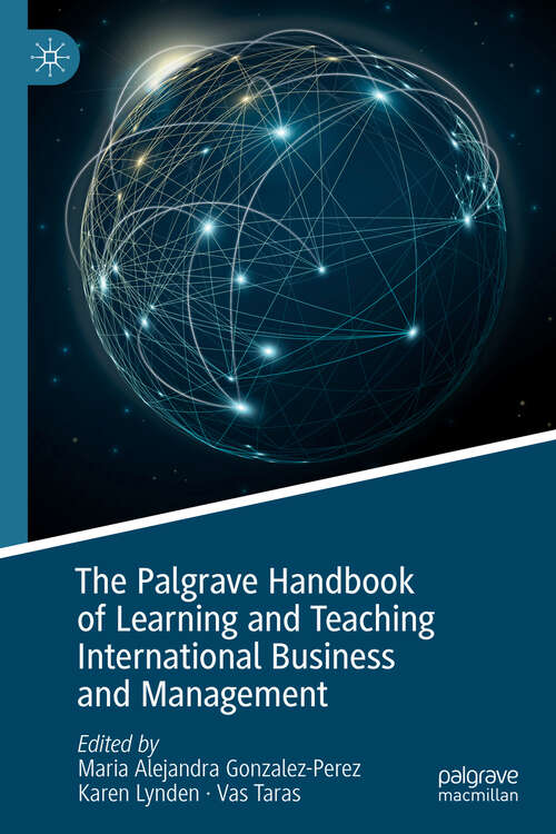 Book cover of The Palgrave Handbook of Learning and Teaching International Business and Management (1st ed. 2019)