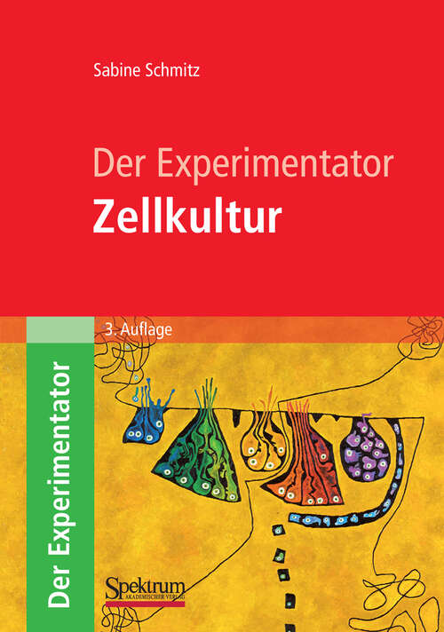 Book cover of Der Experimentator: Zellkultur