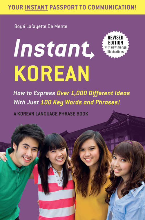 Book cover of Instant Korean: How to Express Over 1,000 Different Ideas with Just 100 Key Words and Phrases!