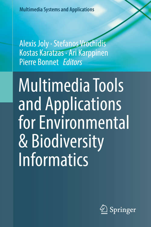 Book cover of Multimedia Tools and Applications for Environmental & Biodiversity Informatics (Multimedia Systems and Applications)