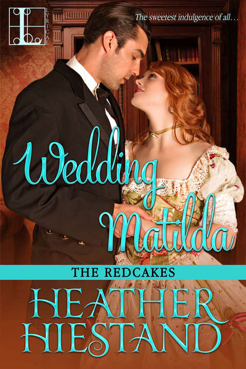 Book cover of Wedding Matilda (The Redcakes #6)