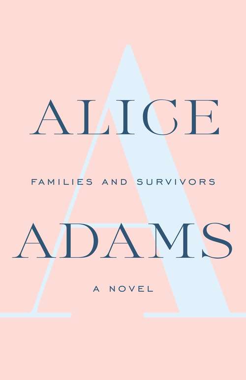 Book cover of Families And Survivors (Vintage Contemporaries)