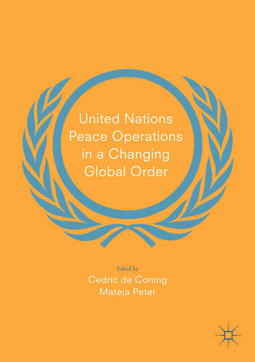 Book cover of United Nations Peace Operations in a Changing Global Order (1st ed. 2019)