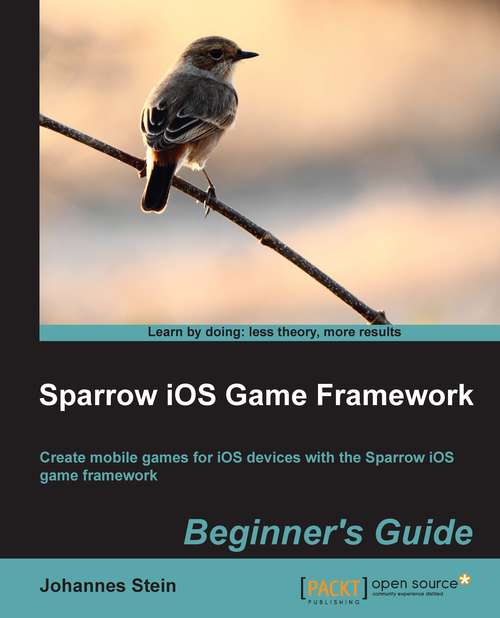 Book cover of Sparrow iOS Game Framework Beginner’s Guide