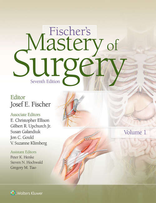 Book cover of Fischer's Mastery of Surgery