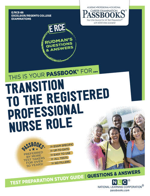 Book cover of Transition to the Registered Professional Nurse Role: Passbooks Study Guide (Excelsior/Regents College Examination Series)