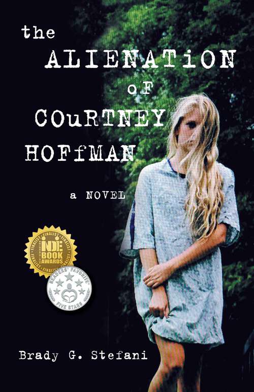 Book cover of The Alienation of Courtney Hoffman: A Novel