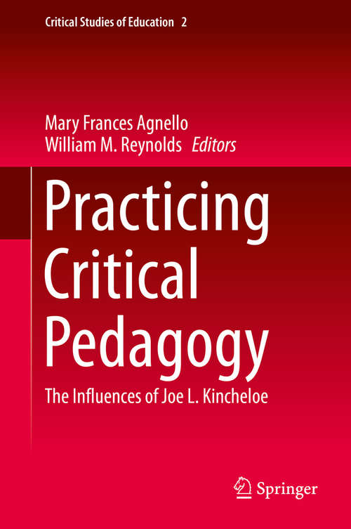 Book cover of Practicing Critical Pedagogy