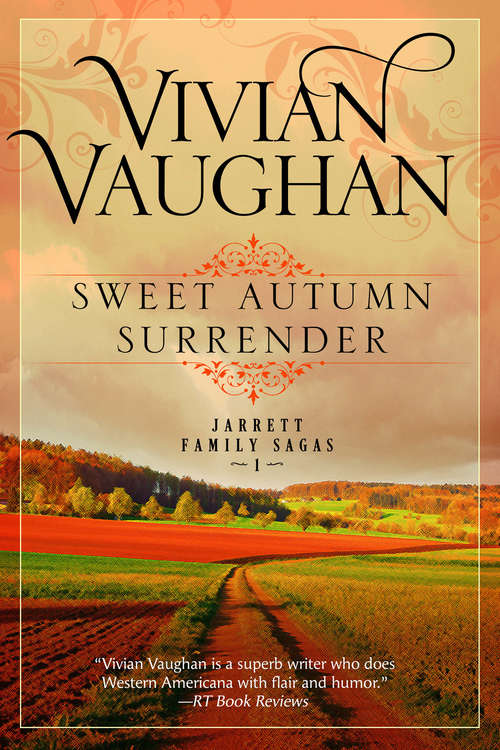 Book cover of Sweet Autumn Surrender: Jarrett Family Sagas - Book One (Digital Original) (Jarrett Family Sagas #1)
