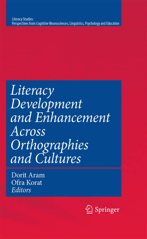 Book cover of Literacy Development and Enhancement Across Orthographies and Cultures