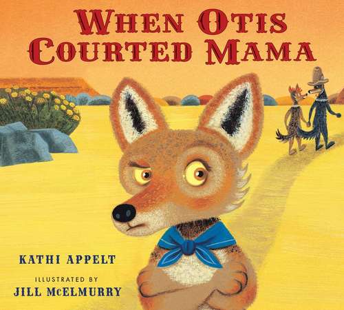 Book cover of When Otis Courted Mama
